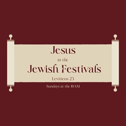 Jesus in the Jewish Festivals